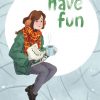 Открытка «Have fun» (Катя Шведова)